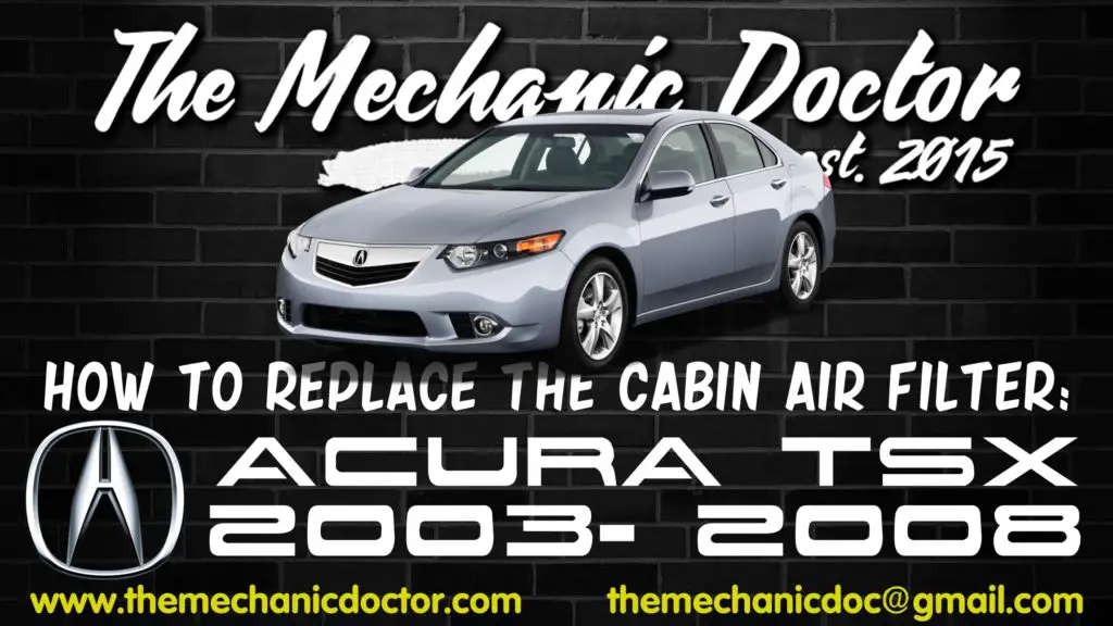 How To Replace The Cabin Air Filter Acura Tsx 2003 2004 2005